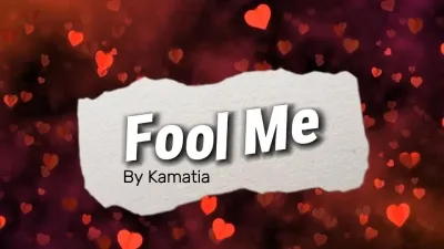 Fool Me - Kamatia