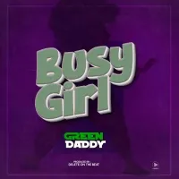 Busy Girl - Green Daddy