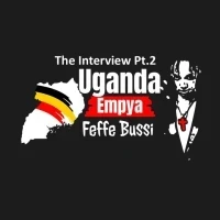 Uganda Empya (The Interview Pt.2) - Feffe Bussi