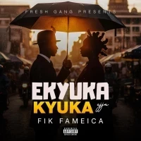 Ekyuka Kyuka - Fik Fameica