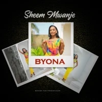 Byona - Sheem Mwanje
