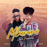 Mbarara - Sheem Mwanje ft. Megatone