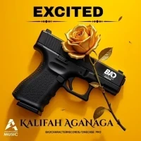 Excited - Kalifah AgaNaga