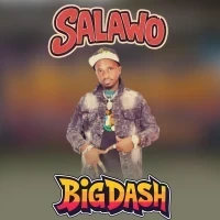 Salawo - Big Dash