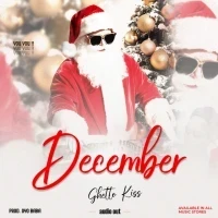 December - Ghetto Kiss