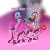 Love nekan - Young Shadi ft Mc Difas