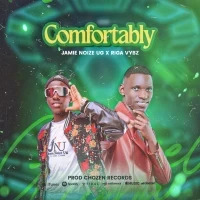 Comfortably - Jamie noize ug, RIGA Vybz