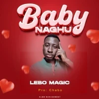 Baby Naghu - Lebo Magic