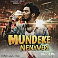 Mundeke Nenywere - TomDee Ug