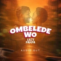 Ombeledewo - Eazy Pampa
