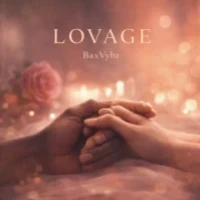 Lovage - Bax Vybz