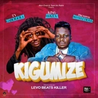 Kigumize - Propser Revelation, Pop Levo X Ty Gabogola & King Data