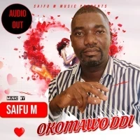 Okomawo ddi - Saifu M