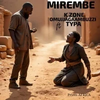Mirembe - Bad Man Tyer Ft Kzone Omujagambuzi
