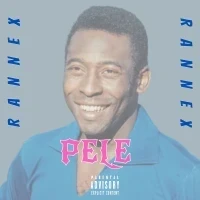 Pele - Rannex Muzik ug