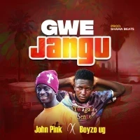 Gwe Jangu - John Pink ft Boyzo ug