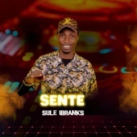 Sente - Sule Ibranks
