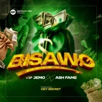Bisawo - Vip Jemo x Ash Fame