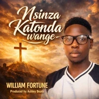 Nsinza Katonda Wange - William Fortune