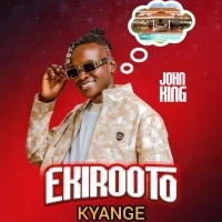 Ekirooto Kyange - John King