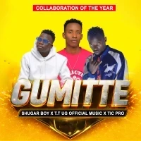 Gumitte - Shugar x T.T Ug Official Music x Tic Pro