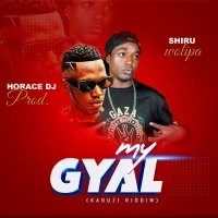 My Gyal - Shiru Wolipa