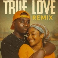 True Love Remix - Vile Ostar Ft Lucky Peace
