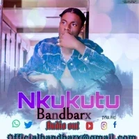 Nkukutu - Bandbarx