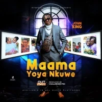 Maama Yoya Nkuwe - John King