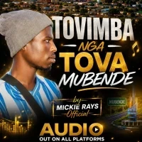 Tovimba nga tova Mubende 2026 - Mickie Rays Official