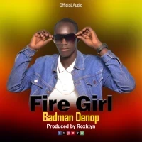 Fire Girl - Badman Denop