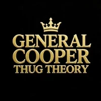 Thug Theory - General Cooper
