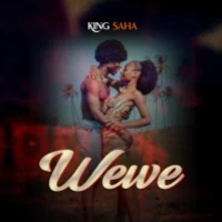 Wewe - King Saha