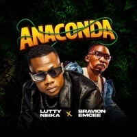 Anaconda - Lutty Neika ft. Bravion Emcee