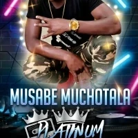 Musabe - Muchotala Platinum