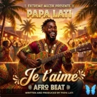 Je t'aime - Papa Lati Muzik