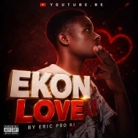 Ekon Love - ERIC PRO KI