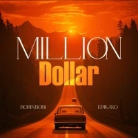 Million Dollar - Epikano, Bobixbobi