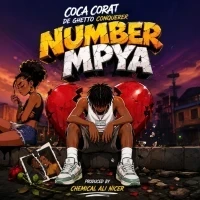 Number Mpya 2 - Coca Cora De Ghetto Conquerer