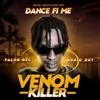 Dance Fi Me - Venom killer