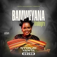 Bamweyana Omulangira - Nyonjo Yanta