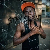 Stay Silent - Oparan