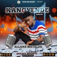 Kangyende - Allanz Matic Ug