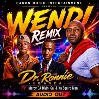 Wendi (Remix) - Dr.ronnie Uganda Ft Achiever Da Divine & Ka Squiro Man