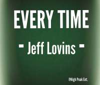 Every Time - Jeff Lovinz