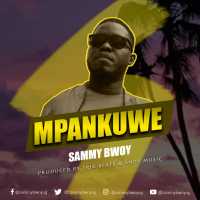 Mpakuwe - Sammy Bwoy