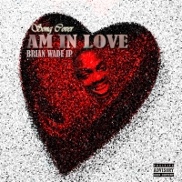 Am In Love - Brian Wade IP