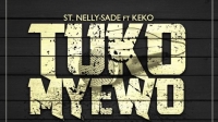 Tukomyewo - St. Nelly Sade ft. Keko