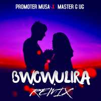Bwowulira (Remix) - Promoter Musa Ft. Master G
