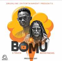 Bomu - Racheal Reckie & Kay Touch